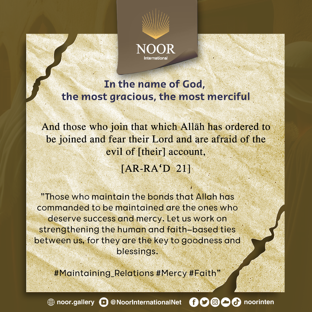 ​"Those who maintain the bonds that Allah has commanded.."