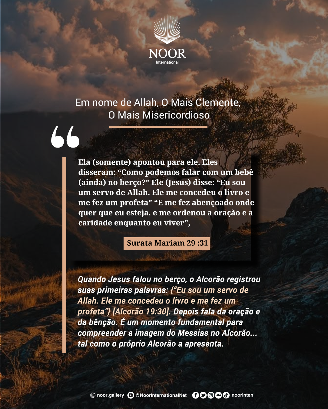 Quando Jesus falou no berço, o Alcorão registrou suas primeiras."