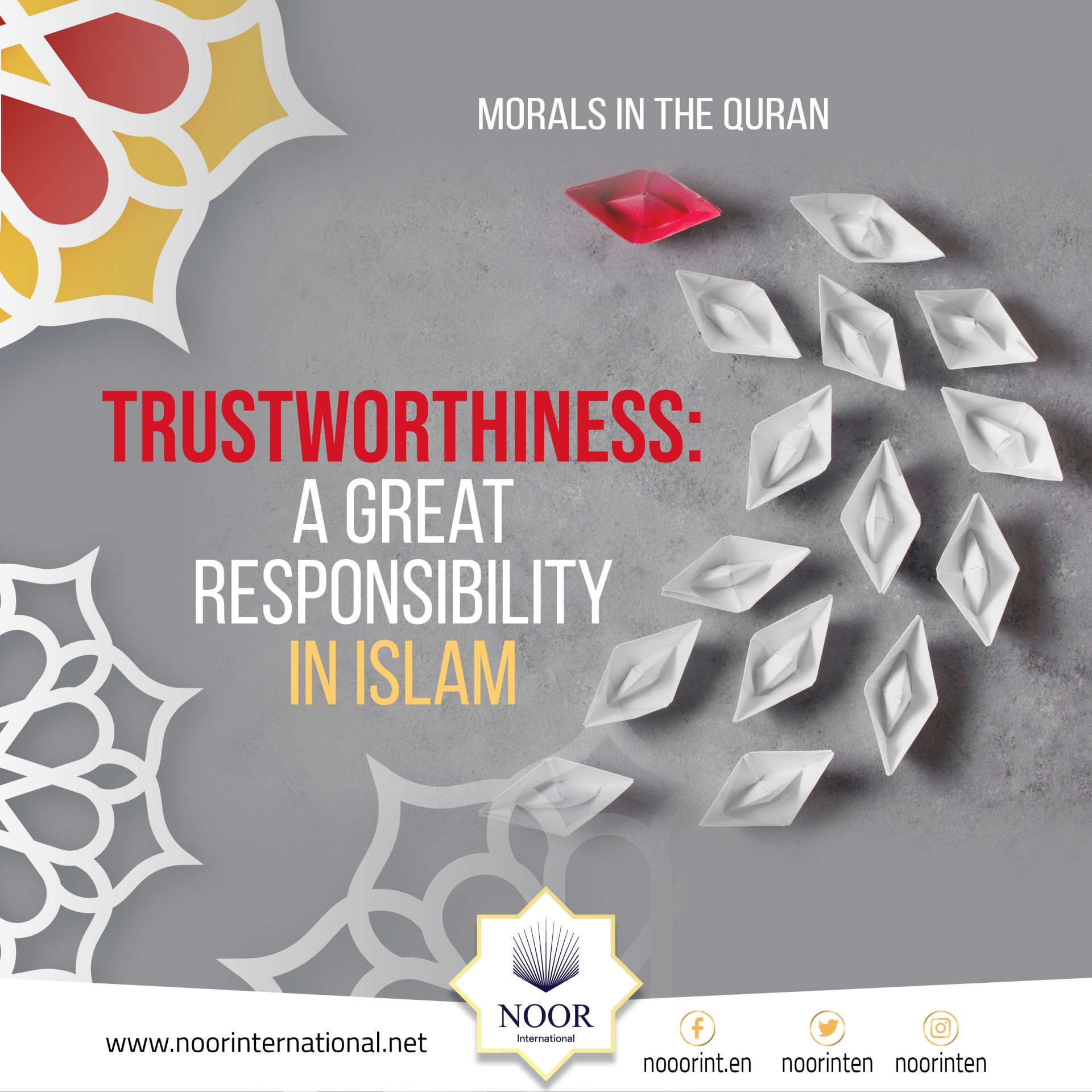 Trustworthiness: A Great Responsibility in Islam