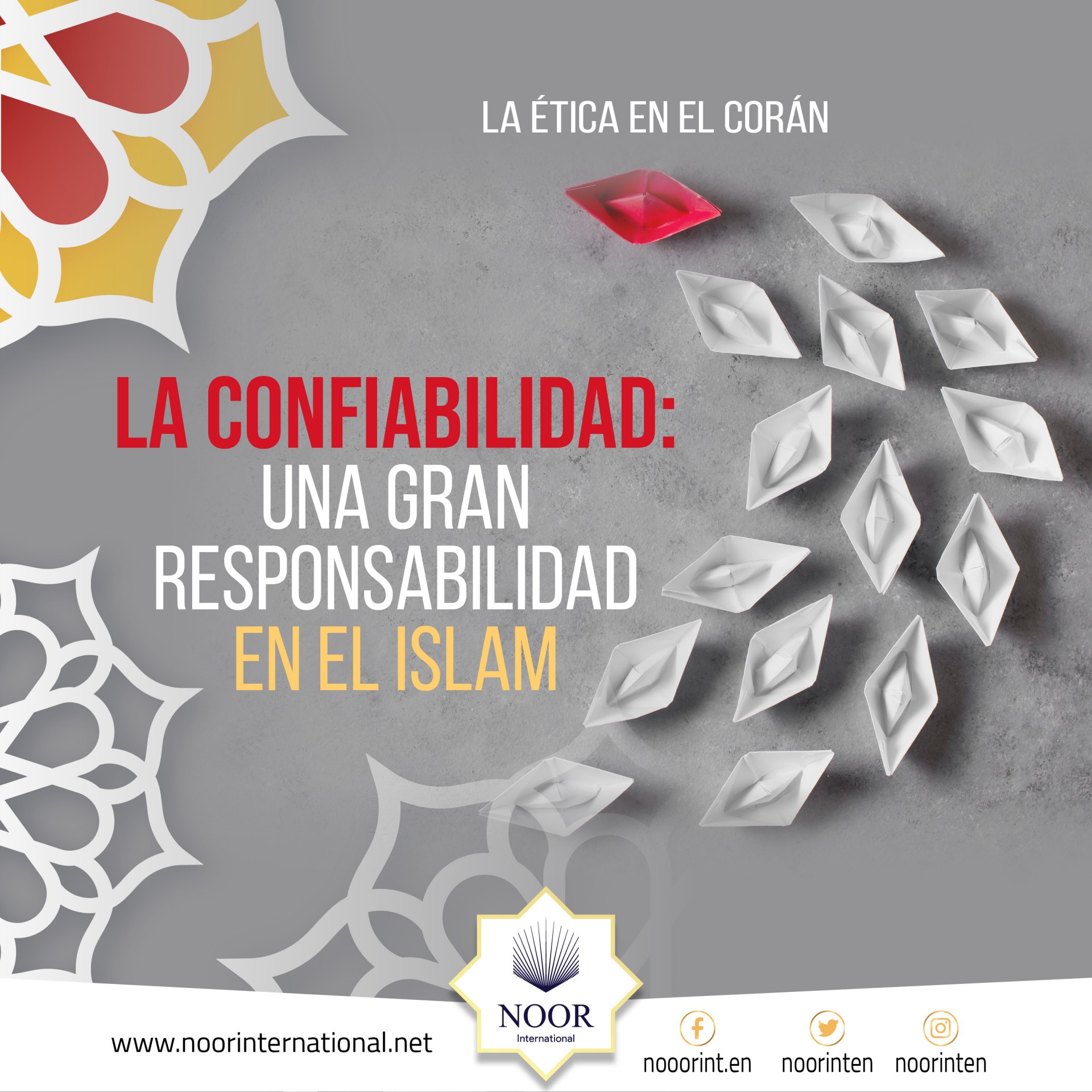 La confiabilidad: Una Gran Responsabilidad en el Islam