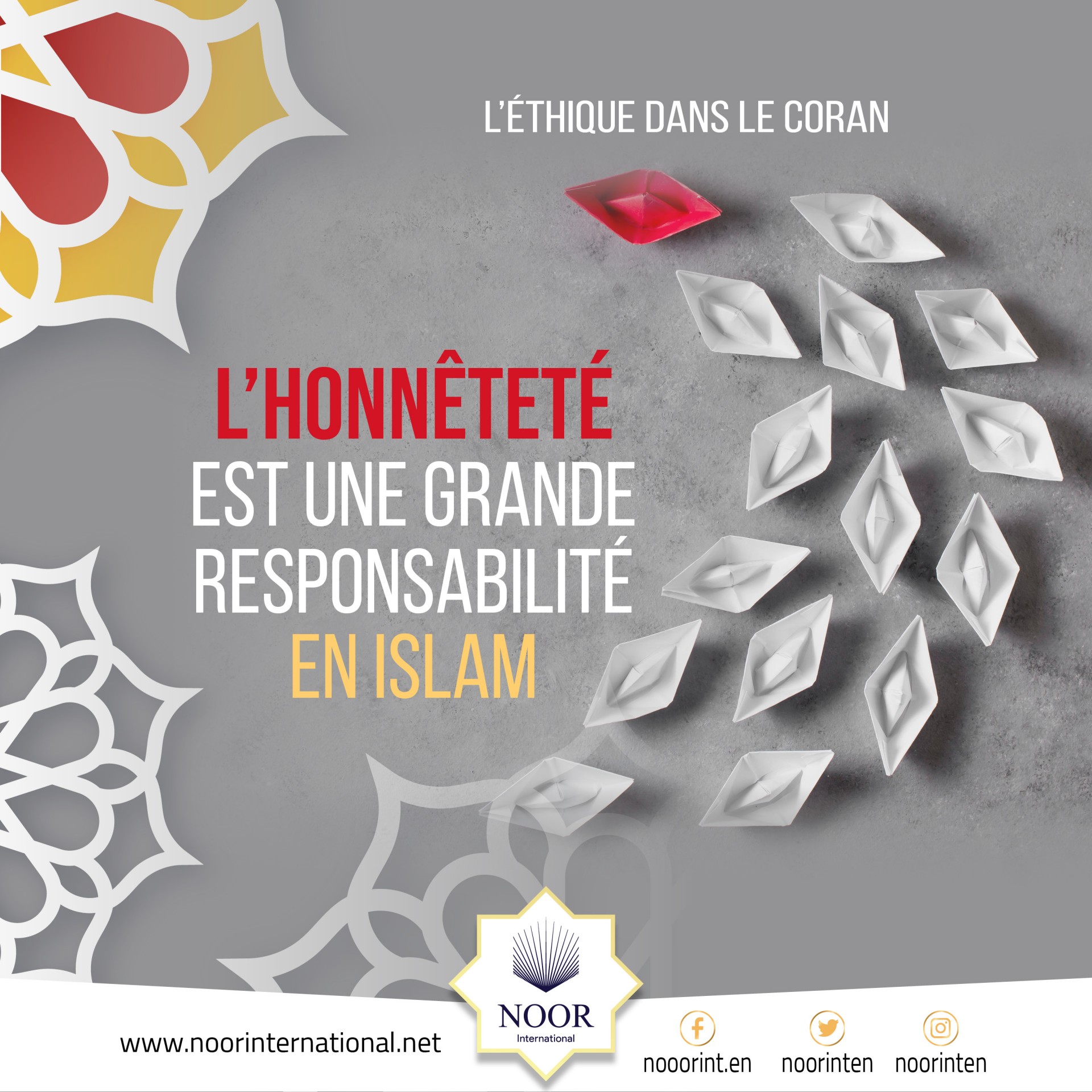 L'honnêteté est une grande responsabilité en Islam.