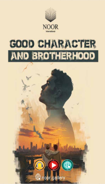 Good Character and Brotherhood