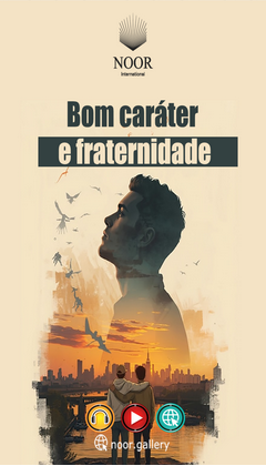 Bom caráter e fraternidade