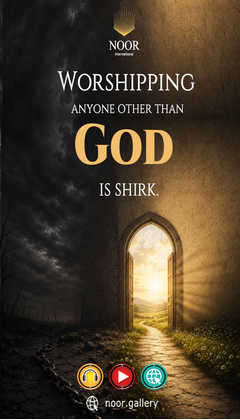 Worshipping anyone other than God is shirk