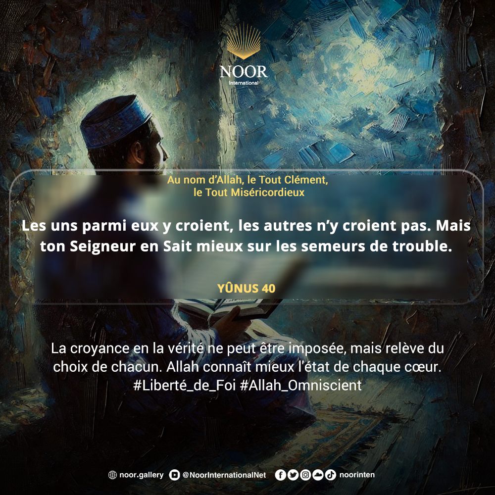 «Allah n'oblige pas les gens à croire